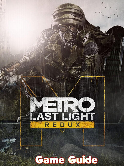 Title details for Metro  Last Light Guide & Walkthrough by Raymond  M. Thames - Available